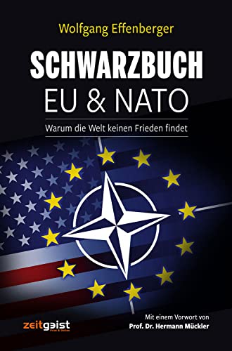 Schwarzbuch EU & NATO: Warum die Welt keinen Frieden findet von Zeitgeist Print & Online